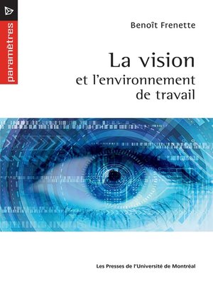cover image of La vision et l'environnement de travail